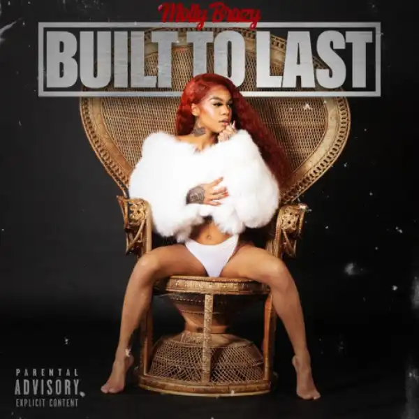 Molly Brazy - Everything Did